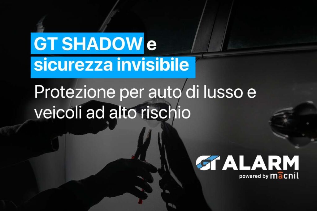GT SHADOW e sicurezza invisibile: protezione per auto di lusso e veicoli ad alto rischio